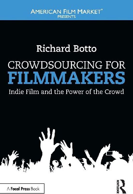 Crowdsourcing for Filmmakers