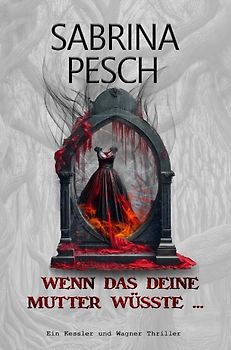 Wenn das deine Mutter wüsste …