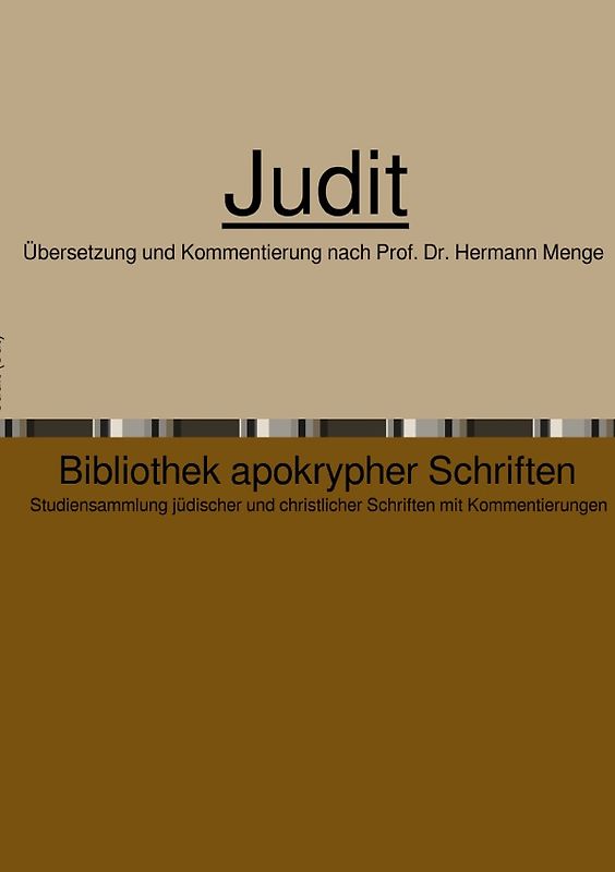 Bibliothek apokrypher Schriften / Judit
