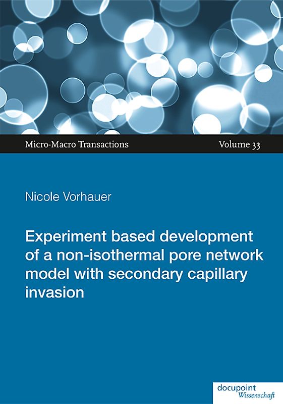 Experiment based development of a non-isothermal pore network model with secondary capillary invasion