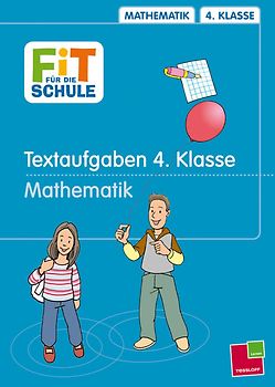 Textaufgaben. Mathematik, 4. Klasse