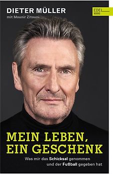 Dieter Müller - Meine zwei Leben