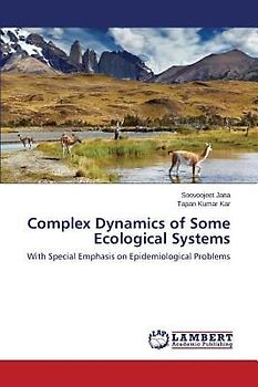 Complex Dynamics of Some Ecological Systems