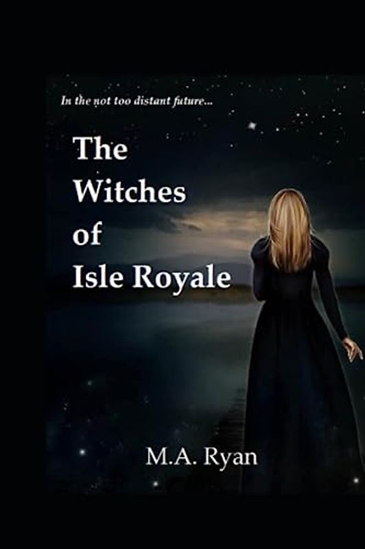 The Witches of Isle Royale