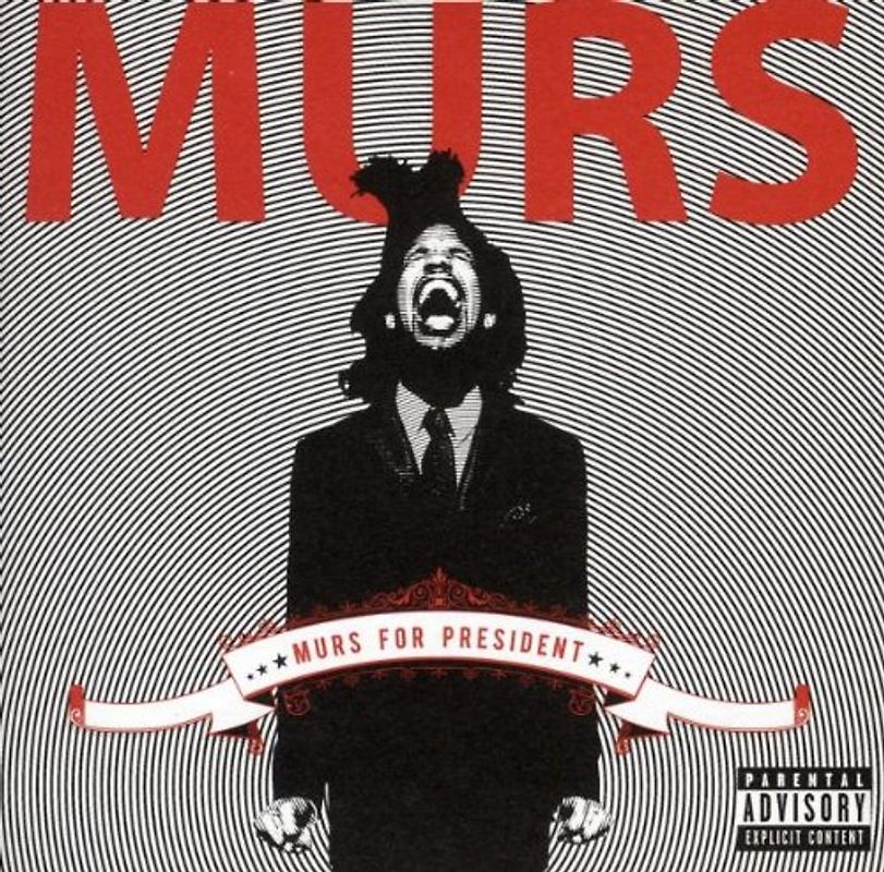 Murs - Murs for President