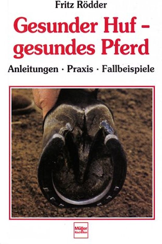 Gesunder Huf - gesundes Pferd