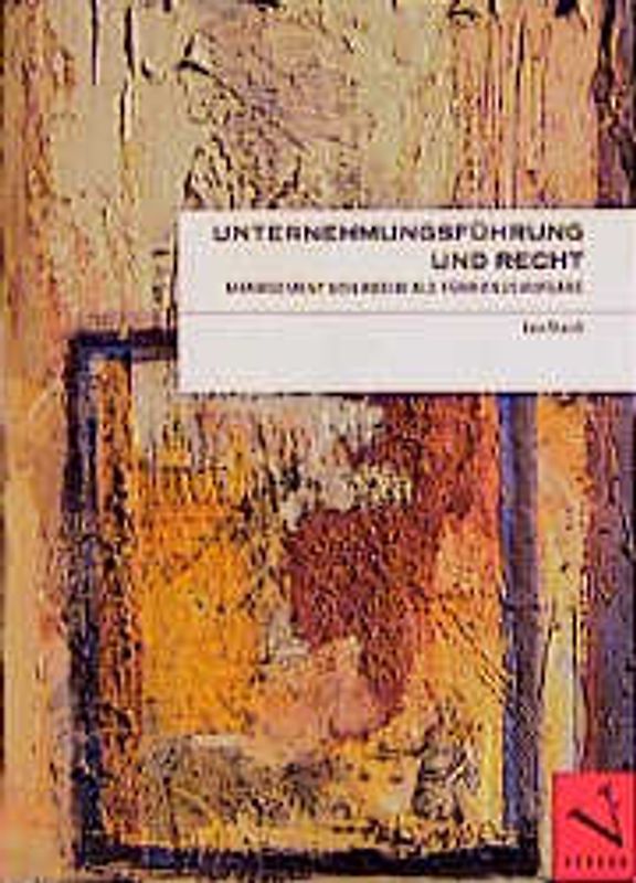 Unternehmungsführung und Recht