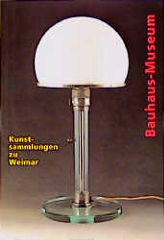 Kunstsammlungen zu Weimar / Bauhaus-Museum