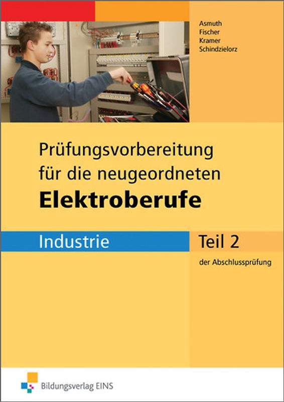 Prüfungsvorbereitungen / Prüfungsvorbereitung für die industriellen Elektroberufe
