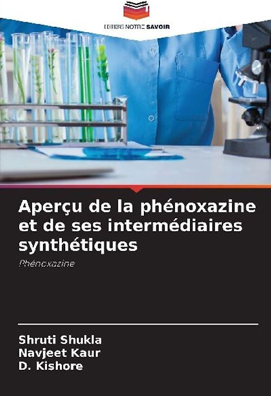 Aperçu de la phénoxazine et de ses intermédiaires synthétiques