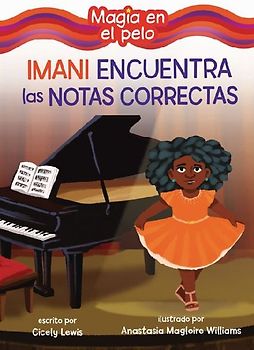 Imani Encuentra Las Notas Correctas (Imani Finds the Right Notes)