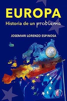 Europa, historia de un problema