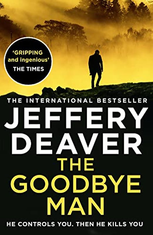 The Goodbye Man (Colter Shaw Thriller, Band 2)