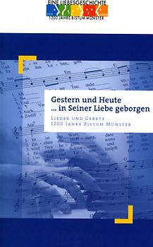 Gestern und Heute... in seiner Liebe geborgen