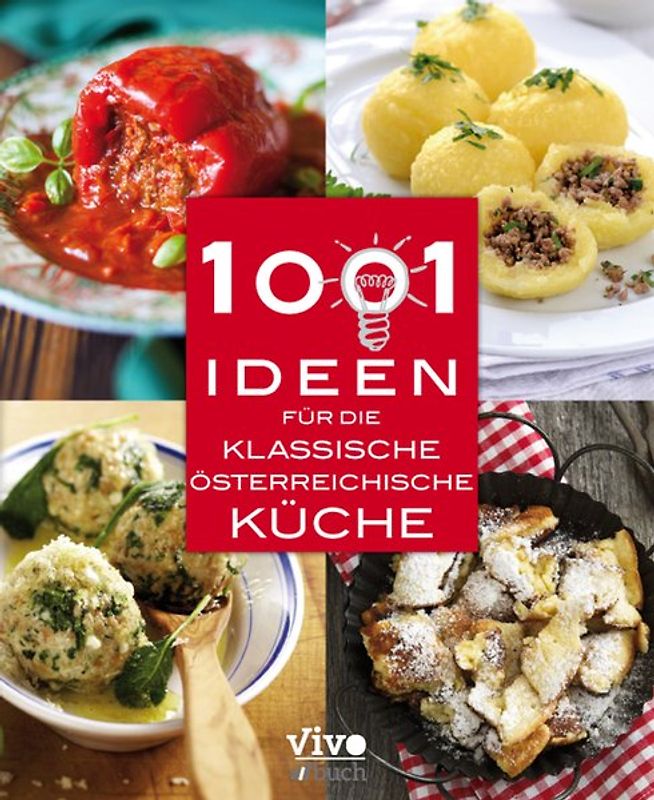 1001 Ideen für die klassische Österreichische Küche