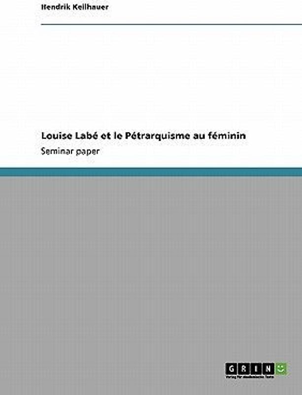 Louise Labé et le Pétrarquisme au féminin