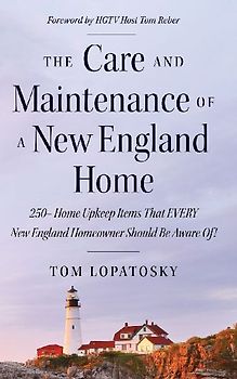 The Care and Maintenance of a New England Home