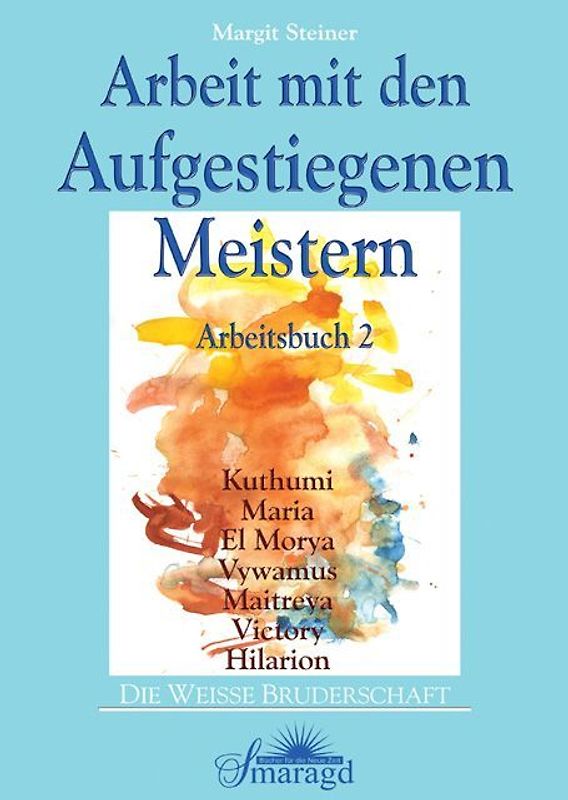 Arbeit mit den Aufgestiegenen Meistern