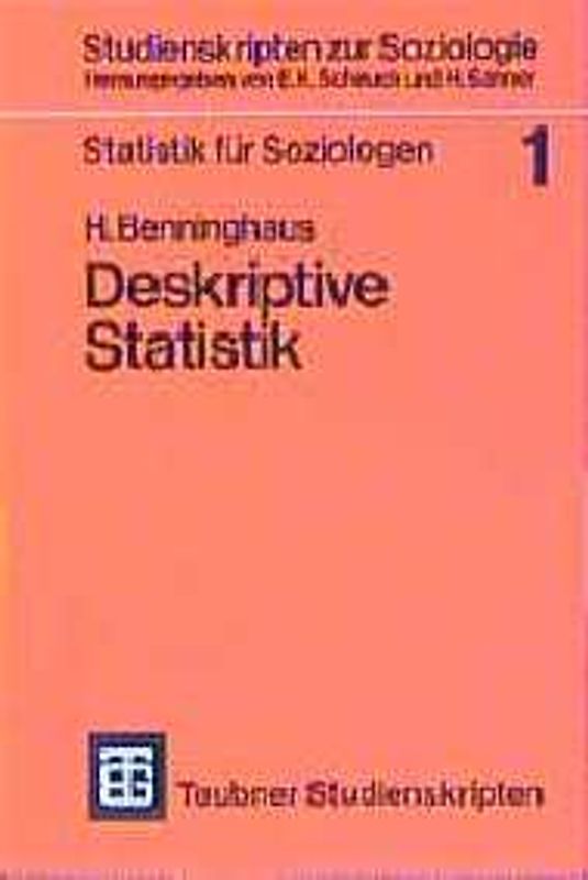 Statistik für Soziologen 1: Deskriptive Statistik