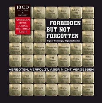 Various/Brecht/Lenya,Lotte/Mackeben,Theo - Forbidden not Forgotten [10 CDs]