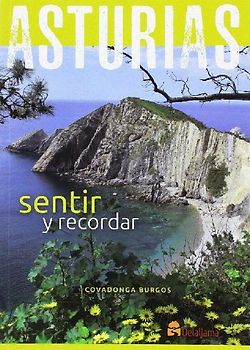 Asturias : sentir y recordar
