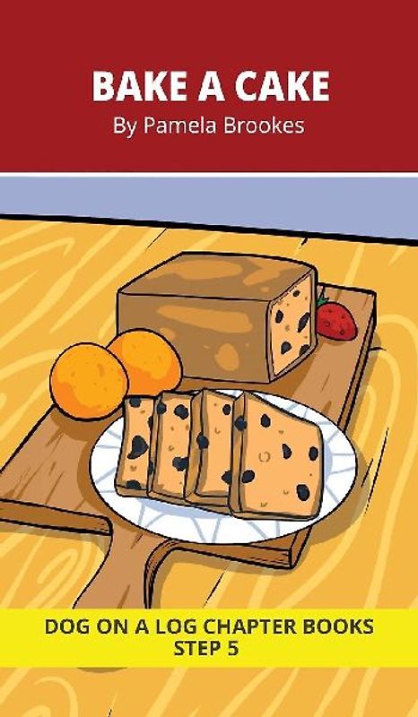 Bake a Cake Chapter Book
