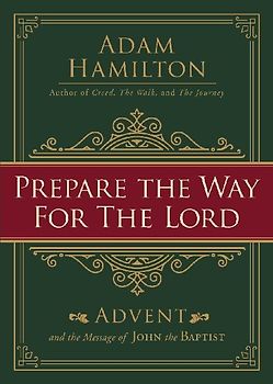 Prepare the Way for the Lord