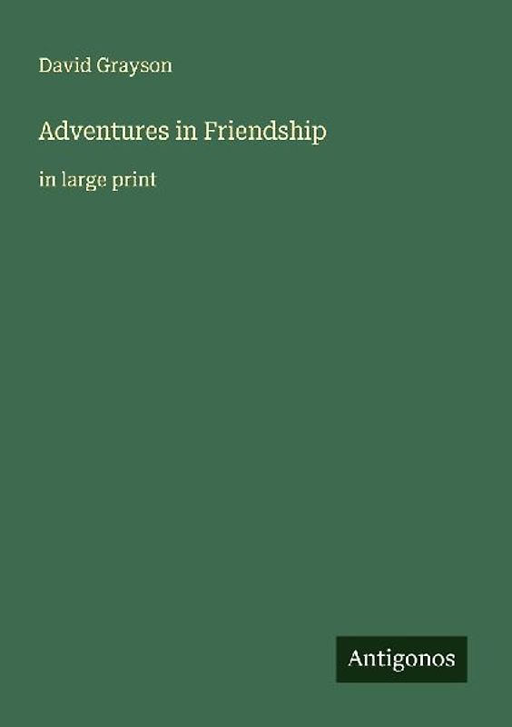 Adventures in Friendship