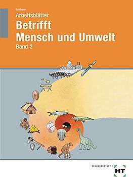 Arbeitsblätter Betrifft Mensch und Umwelt