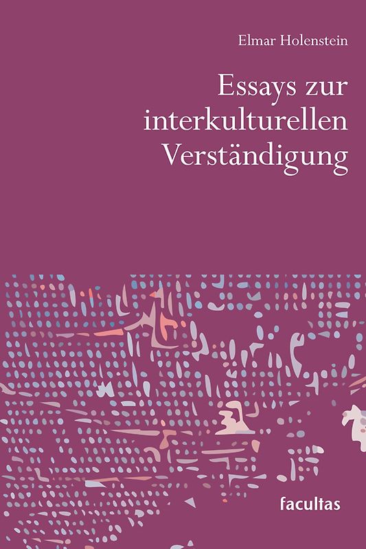 Essays zur interkulturellen Verständigung