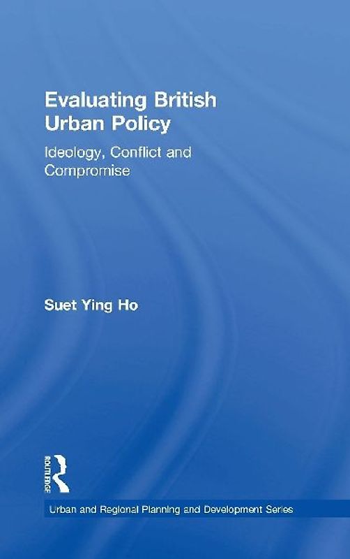 Evaluating British Urban Policy