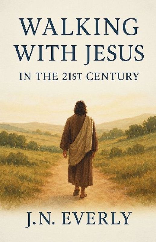 Walking with Jesus in the 21st Century