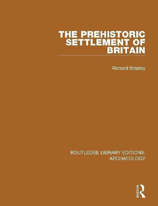 The Prehistoric Settlement of Britain