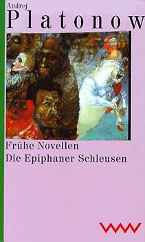 Die Epiphaner Schleusen. Frühe Novellen