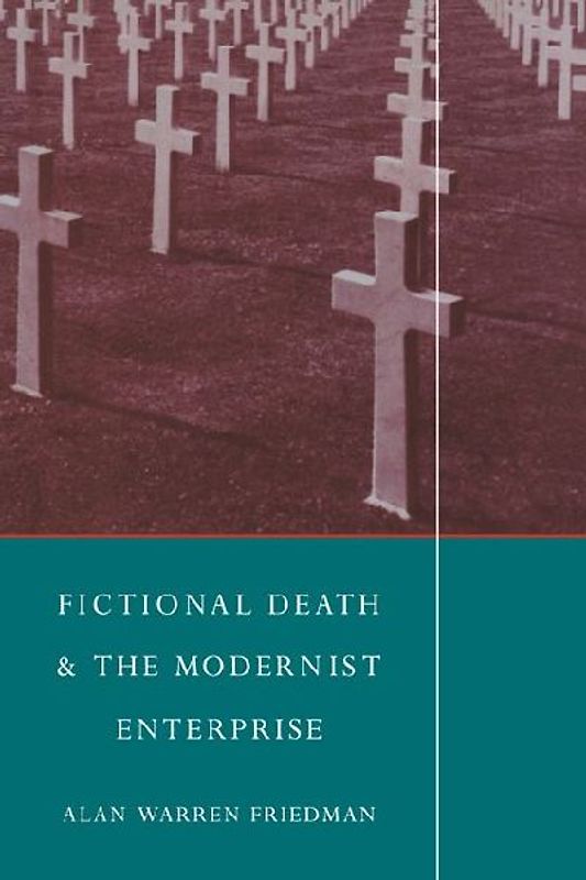 Fictional Death and the Modernist Enterprise