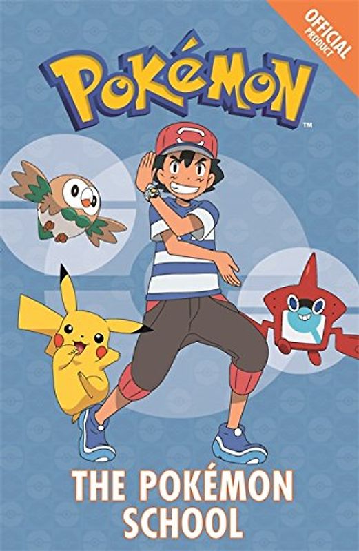 The Pokémon School: Book 9 (The Official Pokémon Fiction, Band 9)