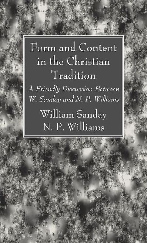 Form and Content in the Christian Tradition