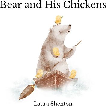 Bear and His Chickens
