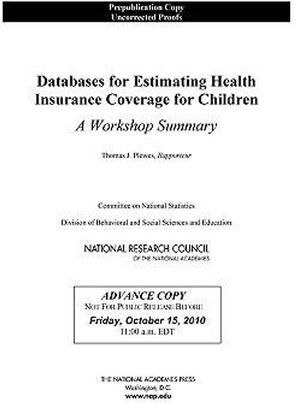 Databases for Estimating Health Insurance Coverage for Children