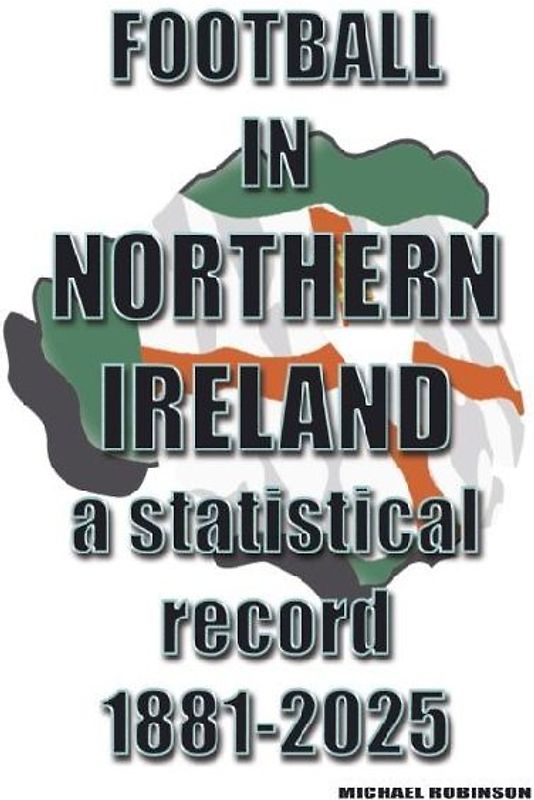 Football in Northern Ireland 1881-2025