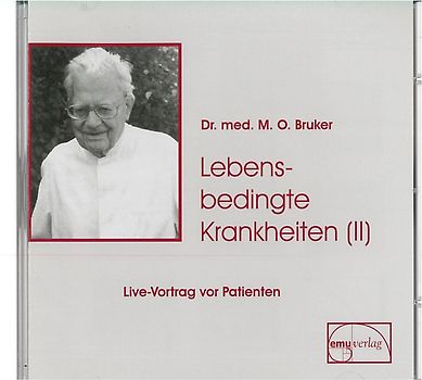 Lebensbedingte Krankheiten (II)