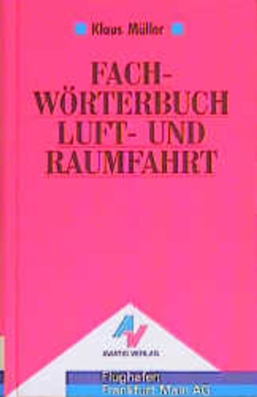 Fachwörterbuch Luft- und Raumfahrt