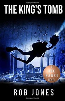 The King's Tomb (Joe Hawke, Band 10)