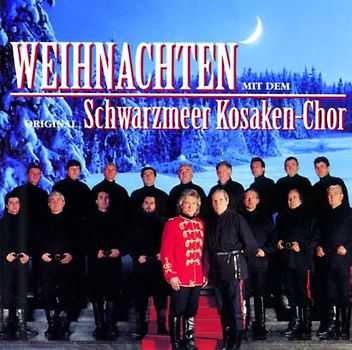 Original Schwarzmeer Kosaken-Chor - Weihnachten