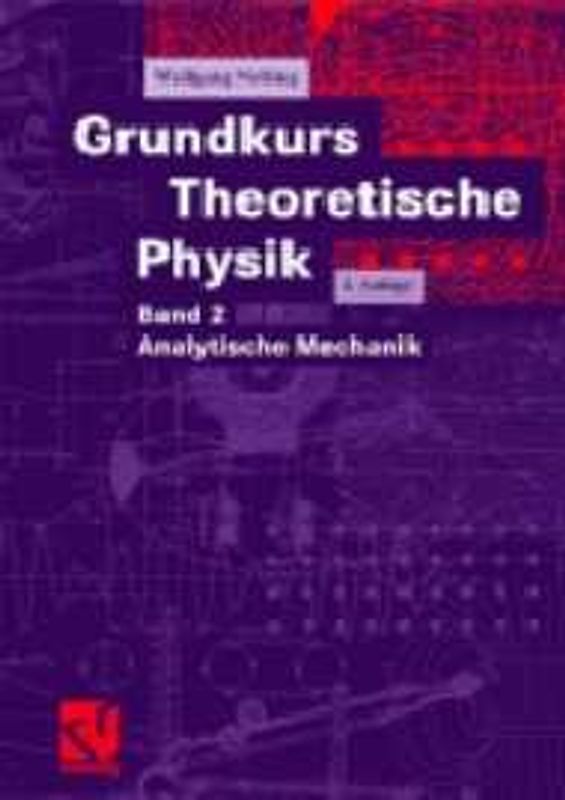 Grundkurs Theoretische Physik