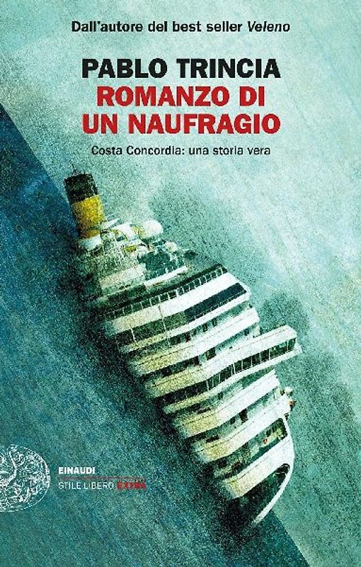 Romanzo di un naufragio. Costa Concordia: una storia vera
