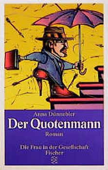 Der Quotenmann. Roman