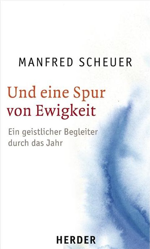 Und eine Spur von Ewigkeit