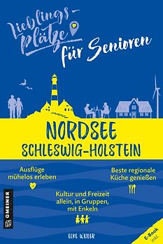 Lieblingsplätze für Senioren - Nordsee Schleswig-Holstein