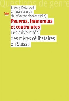 Pauvres, immorales et contraintes